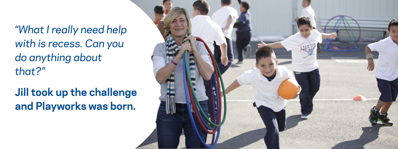 Jill took up the challenge and Playworks was born.