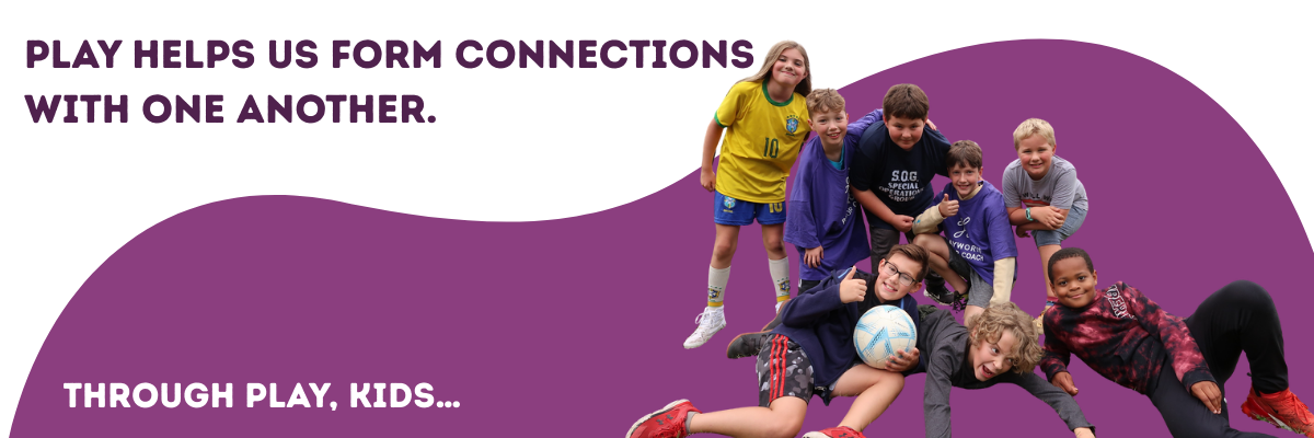 Play helps us form connections with one another